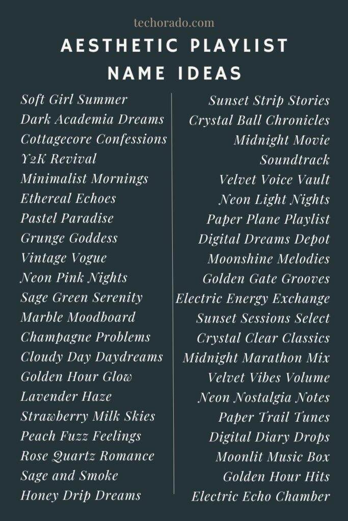Aesthetic Playlist Name Ideas