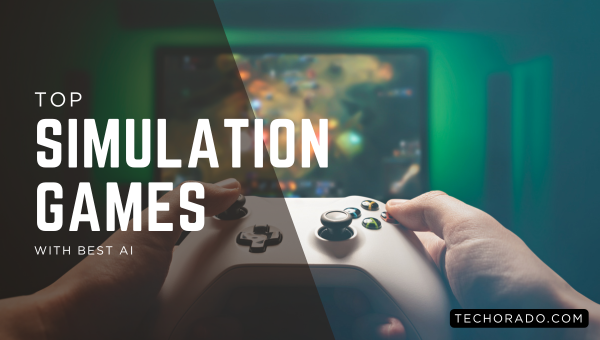 top simulation games with best ai