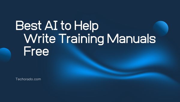 best ai to help write training manuals free