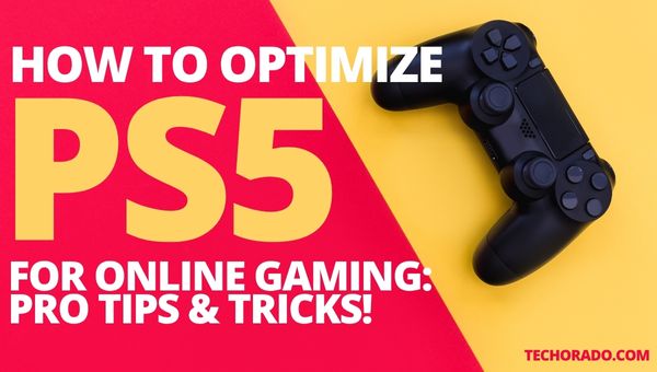 how to optimize ps5 for online gaming